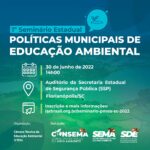 Seminário Estadual Políticas Municipais de Educação Ambiental
